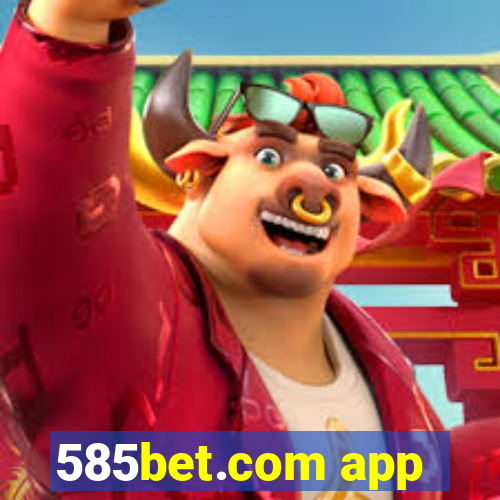 585bet.com app